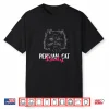 Fluffy Cat Long Hair Cat Persian Cat Lady Persian Cat Lover Shirt