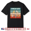 Types Of Cats Shirt