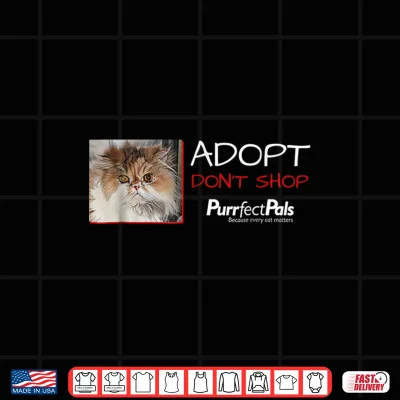 Design Animal Rescue Shirt with Persian Cat Adopt Dont Shop