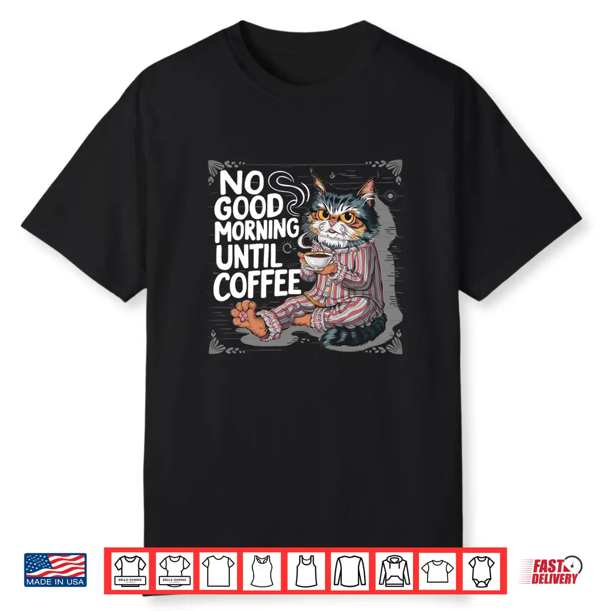 Grumpy Persian Cat No Goods Morning Until Coffee White Sit Shirt
