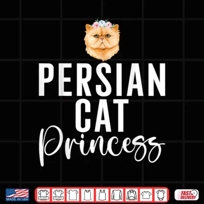 Design Persian Cat Princess Shirt