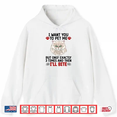 Hoodie Pet Me Persian Cat Owner Persian Cat Mom Persian Cat Dad Shirt