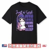 Just A Girl Who Loves Anime And Sleep Pajama Pj Shirt