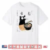 Kawaii Ramen Cat Cute Japanese Food For Anime Noodle Lovers Shirt