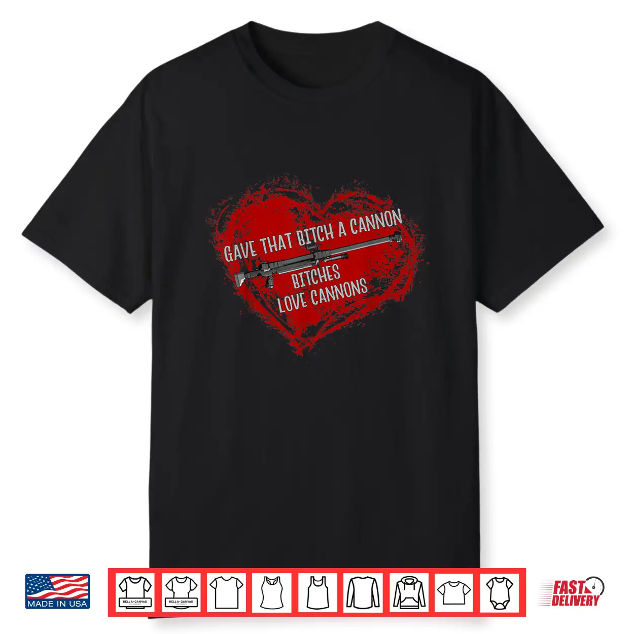 Bitches Love Cannons Funny Adult Meme Gamer Anime Shirt