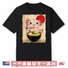 Funny Axolotl Ramen Kawaii Anime Japanese Graphic Women Men Shirt