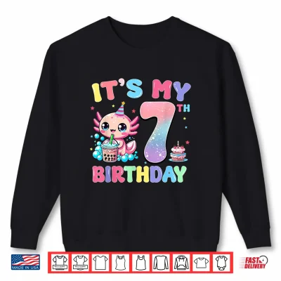 Sweatshirt Its My 7th Birthday Axolotl Bubble Boba Tea Anime 7 Years Shirt