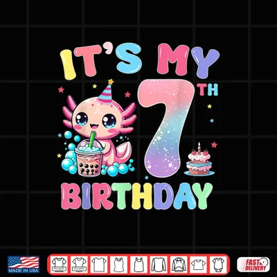 Design Its My 7th Birthday Axolotl Bubble Boba Tea Anime 7 Years Shirt