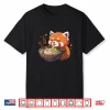 Red Panda With Noodles Ramen Kawaii Red Panda Shirt