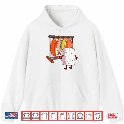 Sushi Japanese Food Sushi Wardrobe Anime Sushi Wardrobe Shirt 1 Hoodie Sushi Japanese Food Sushi Wardrobe Anime Sushi Wardrobe Shirt