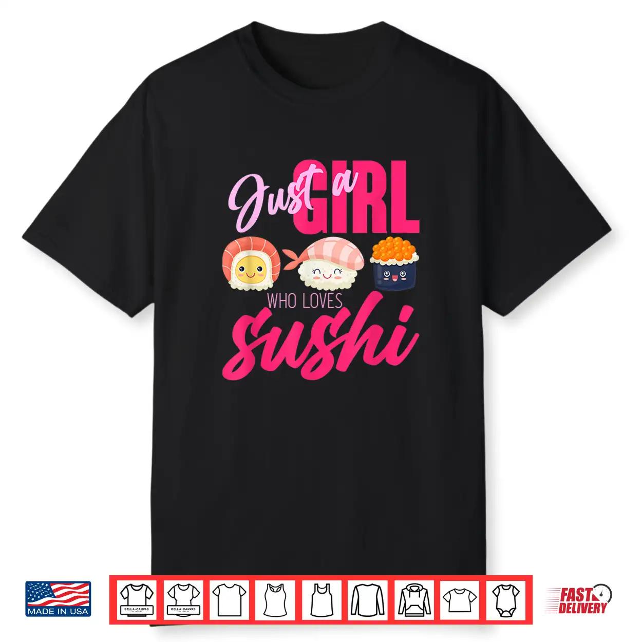 Women Girls Gift Japanese Food Just A Girl Who Loves Sushi Shirt