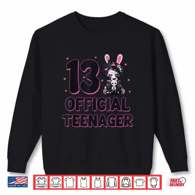Sweatshirt 13 Official Teenager 13th Birthday Goth Bunny Anime Girl Shirt
