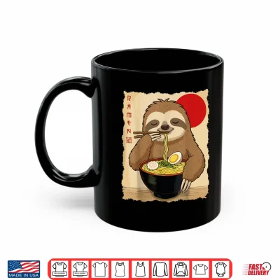 Mug Funny Sloth Ramen Kawaii Anime Japanese Graphic Women Men Shirt