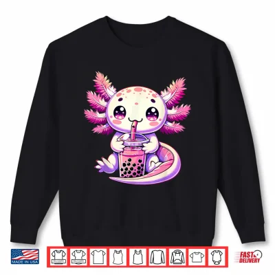 Sweatshirt Axolotl Bubble Boba Tea Anime Cute Kawaii Axolotl Shirt