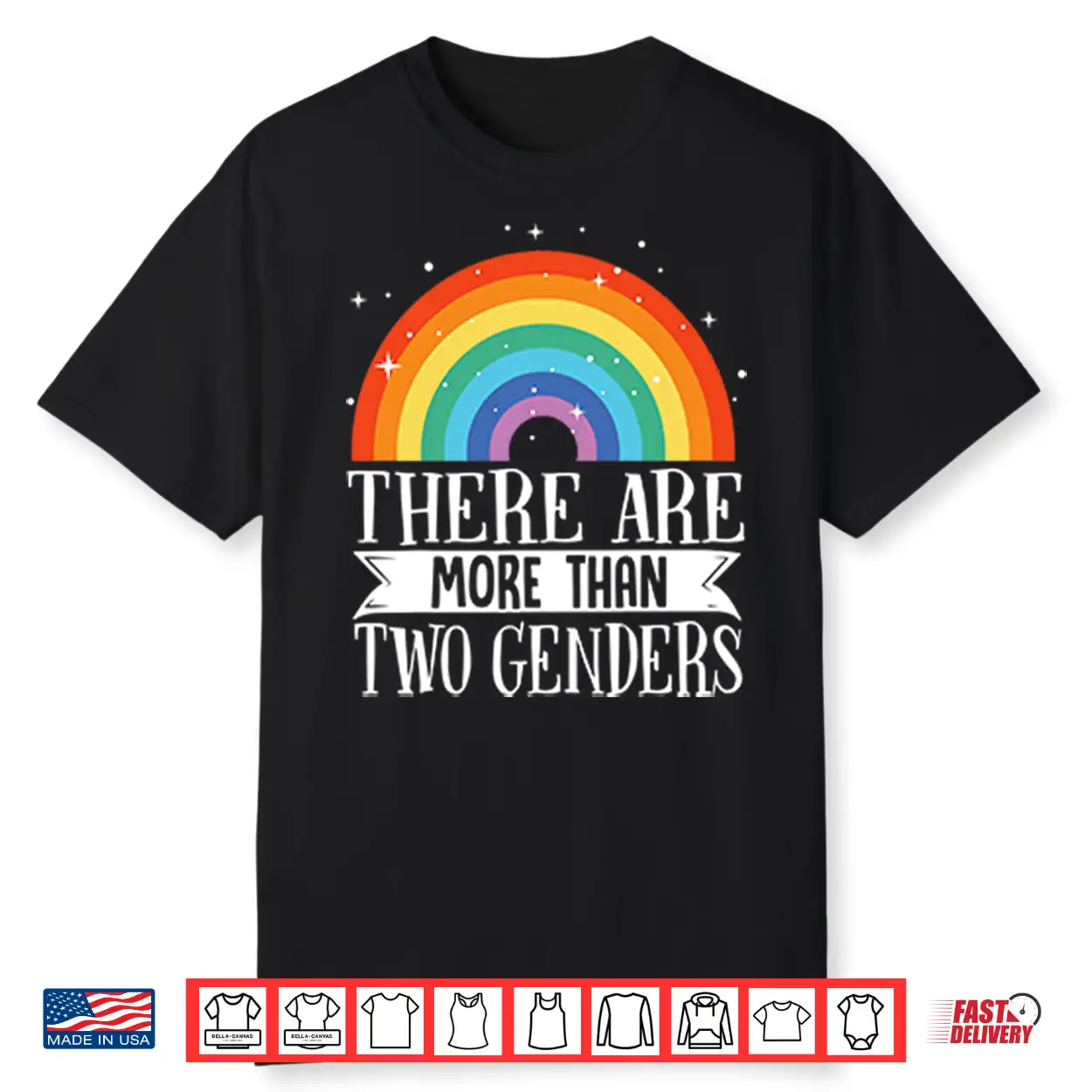 There Are More Than Two Genders Rainbow Pride Shirt