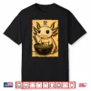 Funny Axolotl Ramen Tee Japanese Kawaii Anime Axolotl Shirt