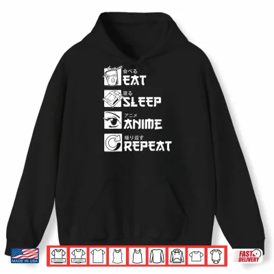 Hoodie Eat Sleep Anime Repeat Shirt Anime Manga Shirts Gifts Shirt