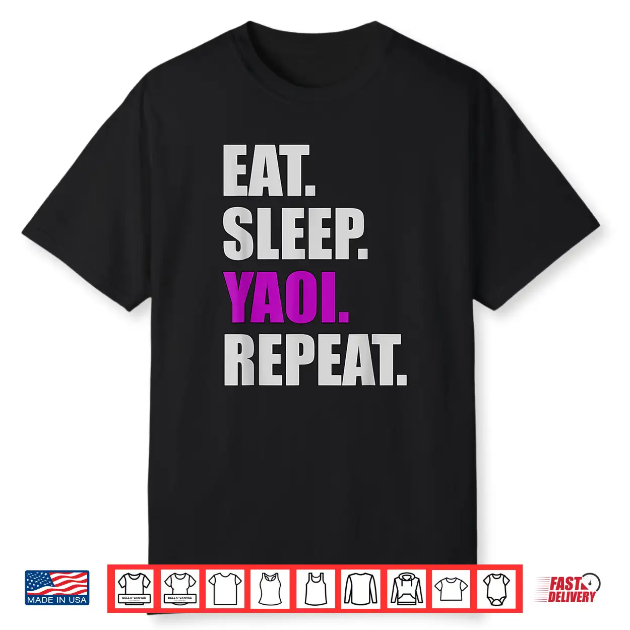 Eat Sleep Yaoi Repeat Yaoi Boy’S Love Manga Shirt