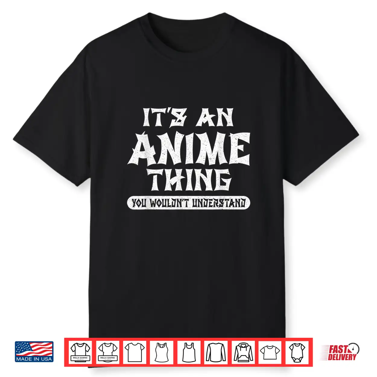 It’S An Anime Thing You Wouldn’T Understand Anime Girls Boys Shirt