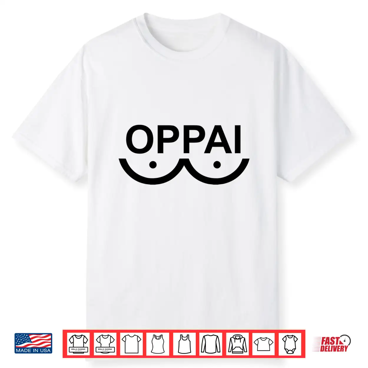 Oppai Anime Fan Manga Graphic Shirt