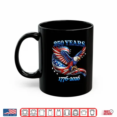 Mug 250 Years American Anniversary 250th Independence Day Shirt 2
