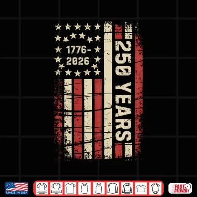 Design 250 Years America Anniversary 250th Independence Day Vintage Shirt 2