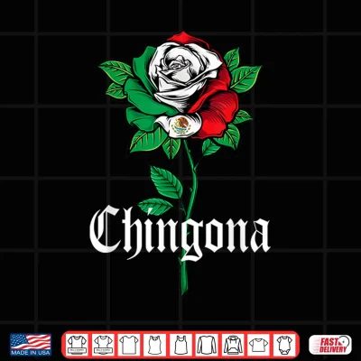 Design Chingona Shirt Women Girl Teen Mexico Mexican American Flag Shirt 3