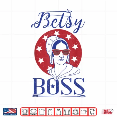 Design Independence Day Shirt Betsy Boss Ross 4th of July Tee 3