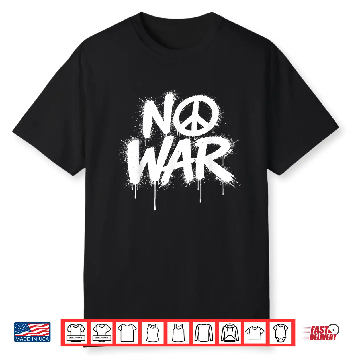 No War Peace Protests World Freedom Independence Day Shirt