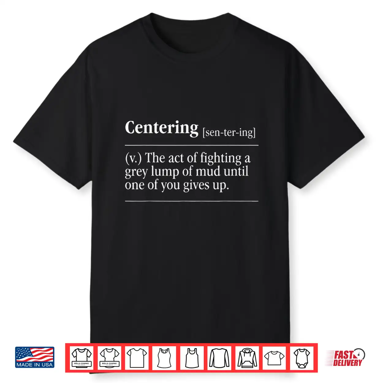 Centering Definition The Act Of Fighting A Grey Lump Shirt
