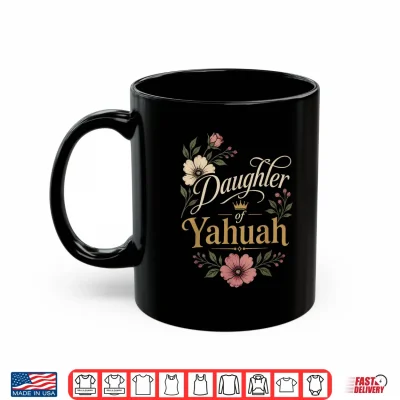 Mug Daughter of YAHUAH Rose Set Apart Shirt