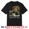 Made It To May Teacher Girls Meme Last Day Of School Shirt