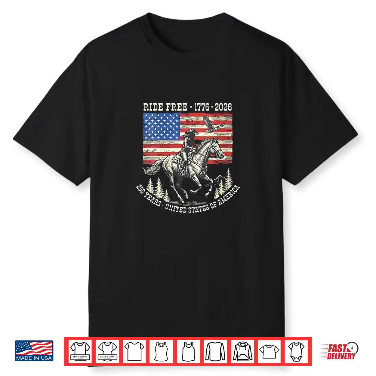 Ride Free 1776 2026 Usa 250 Years Patriotic Cowboy Shirt