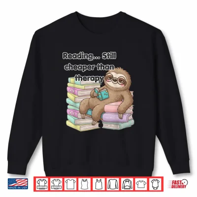 Sweatshirt Cozy Sloth Reading Therapy Shirt