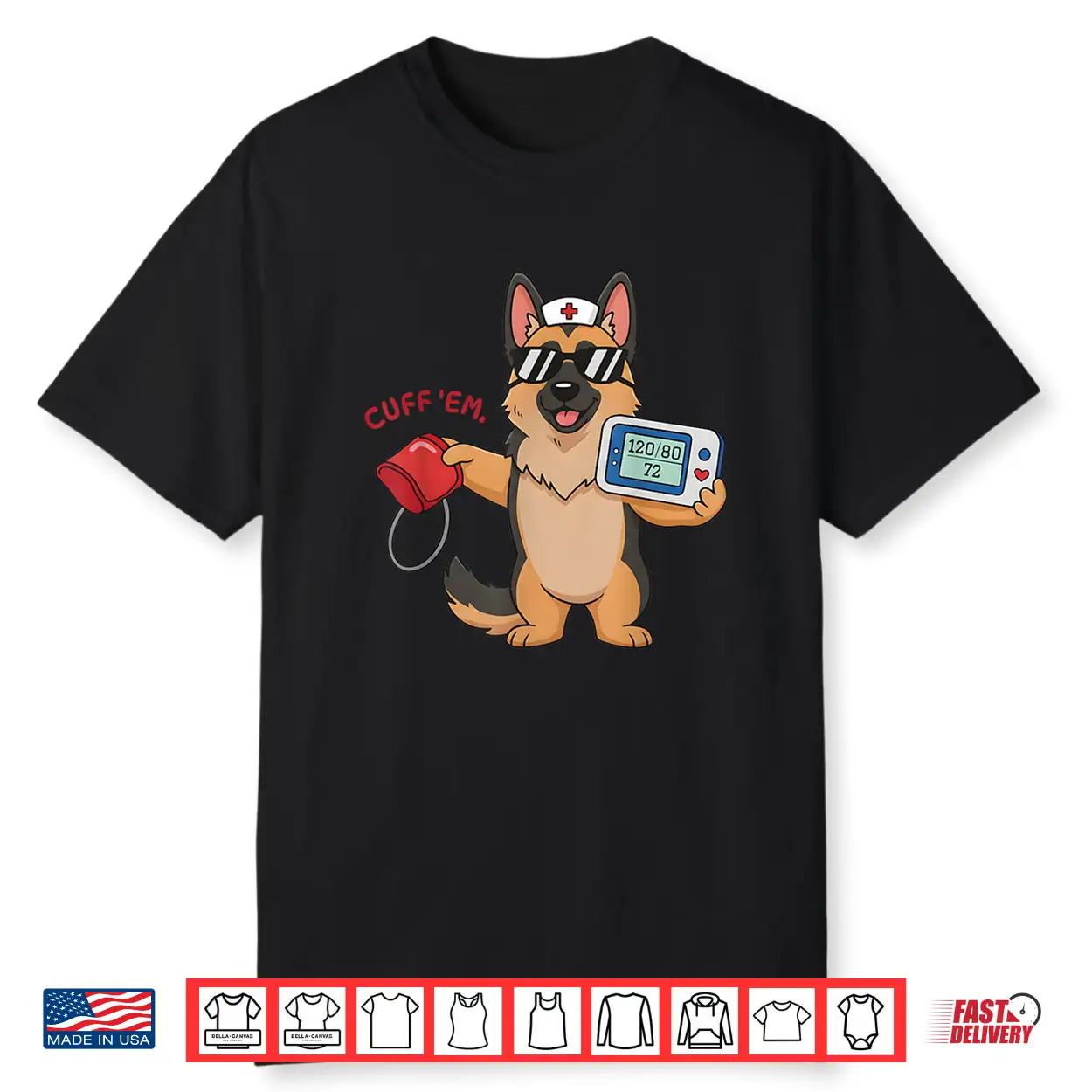 Cuff ‘Em Goose Dog German Shepherd Registered Nurse Mom Shirt