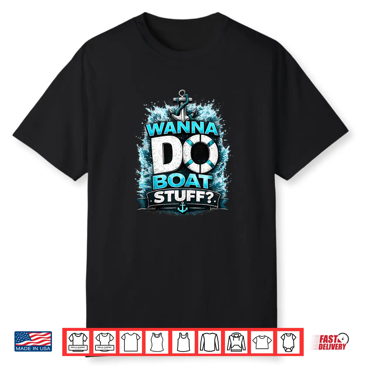 Funny Wanna Do Boat Stuff Cruise Lake Vacation Lake Party Shirt