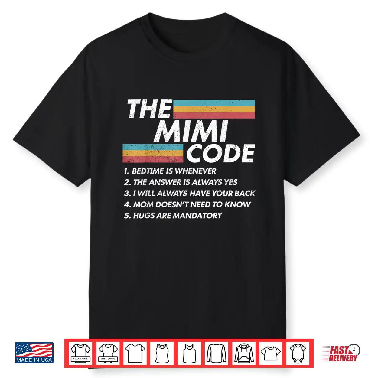 The Mimi Code Bedtime Is Whenever The Answer Is Always Moms Shirt