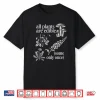 All Plants Are Edible Some Only Once Funny Plant Quote Shirt