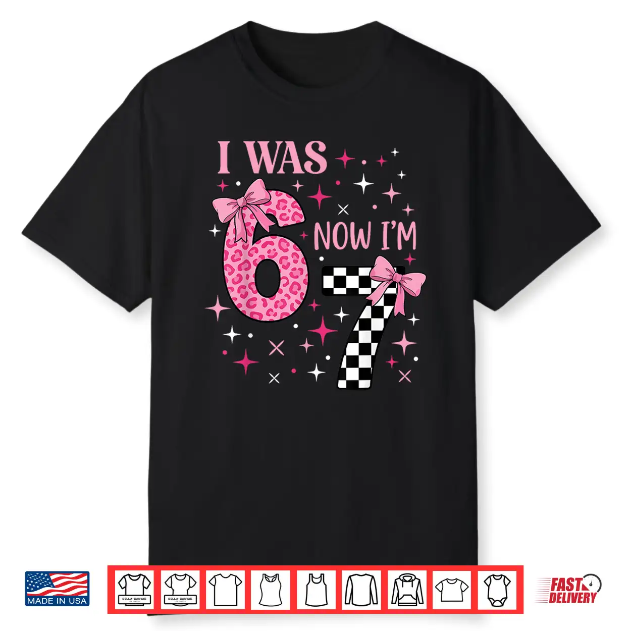 I Was 6 Now I’M 7 Funny 67 7Th Birthday Girl Coquette Bow Shirt