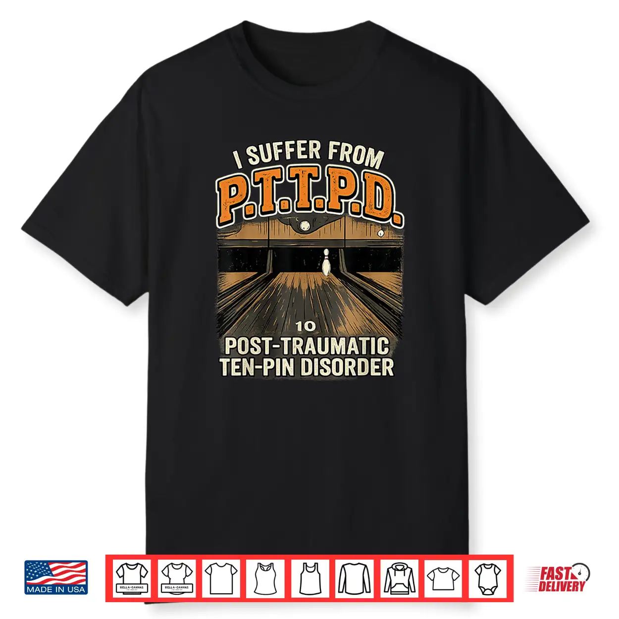 Pttpd Post Traumatic Disorder Funny Ten Pin Bowling Shirt