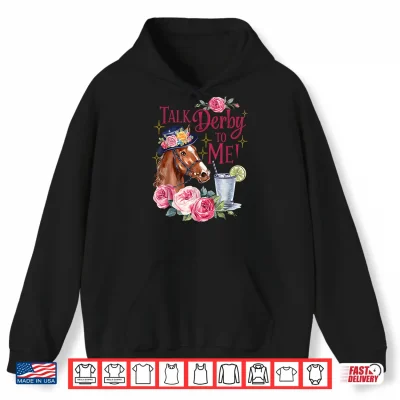 Hoodie Vintage Horse Racing Talk Derby Day to Me Derby Horse 2026 Shirt