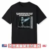 Alien Abduction Funny U F O Social Media Meme Shirt