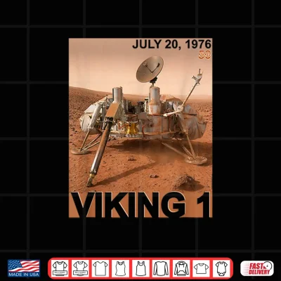Design Viking One Mars Landing 50th Anniversary July 20 1976 Shirt