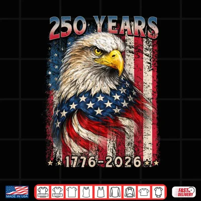 Design 250 Years 1776 2026 American Flag 4th July Independence Day Shirt