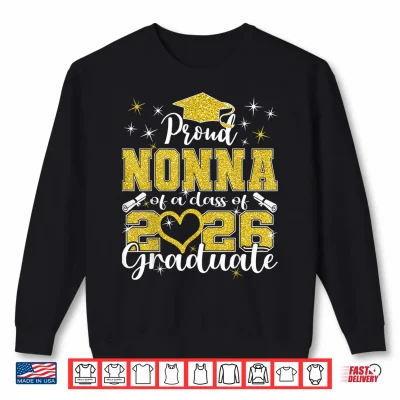 Sweatshirt Super Proud Nonna of 2026 Graduate Senior Graduation Family Shirt