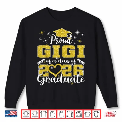 Sweatshirt Super Proud Gigi of 2026 Graduate Senior Graduation Family Shirt