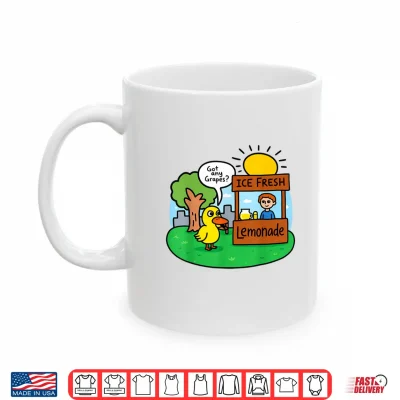 Mug Ice Fresh Lemonade Got Any Grapes Duck Funny Gifts Meme Shirt
