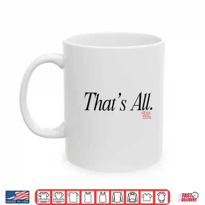 Mug The Devil Wears Prada Thats All. Script Shirt