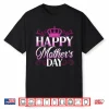 Happy Mother’S Day 2026 Crown Pink For Mom & Grandma Gifts Shirt