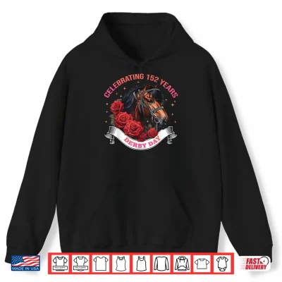 Hoodie Celebrating 152 Years KY Derby Day for Women Men Vintage Shirt